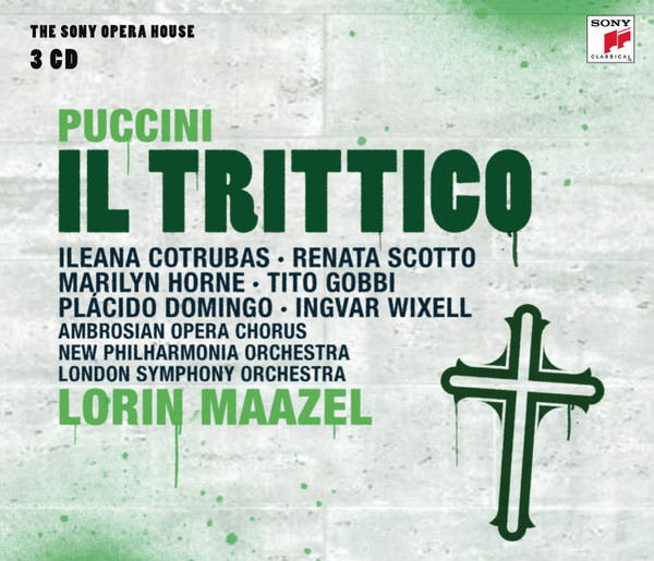 Giacomo Puccini – Puccini's Il Trittico Three One - Act Operas