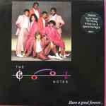 The Cool Notes – Have A Good Forever (1985, Vinyl) - Discogs
