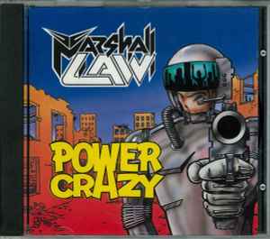 Marshall Law – Power Crazy (1991, CD) - Discogs