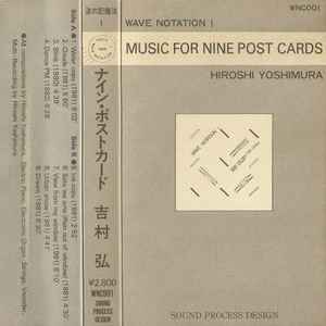 Hiroshi Yoshimura – Music For Nine Post Cards (1982, Cassette