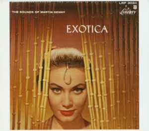 Martin Denny – Exotica (2005, CD) - Discogs