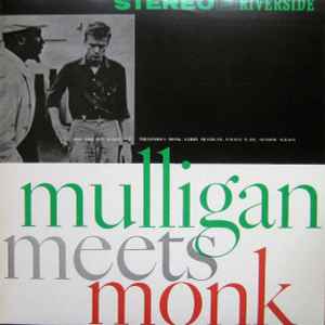 Mulligan meets Monk : 'round midnight / Gerry Mulligan, saxo baryton | Mulligan, Gerry. Saxo baryton