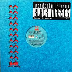 Wonderful Person (The Masters At Work Remixes) - Black Masses