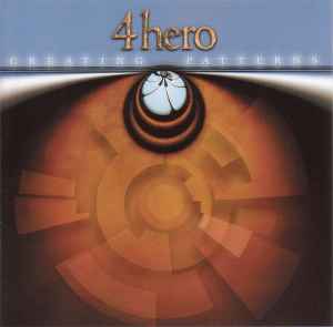 4 Hero - Creating Patterns album cover