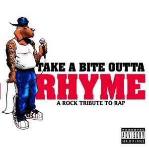 Various - Take A Bite Outta Rhyme (A Rock Tribute To Rap) album cover