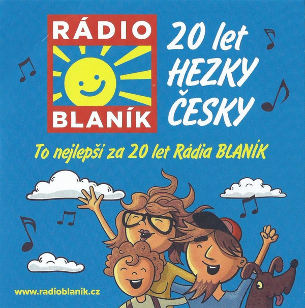 last ned album Various - 20 Let Hezky Česky To Nejlepší Za 20 Let Rádia Blaník