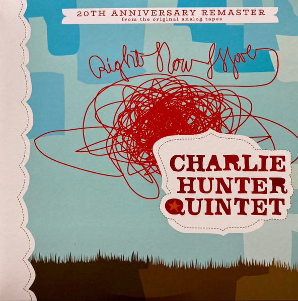 Charlie Hunter Quintet – Right Now Move (2003, CD) - Discogs