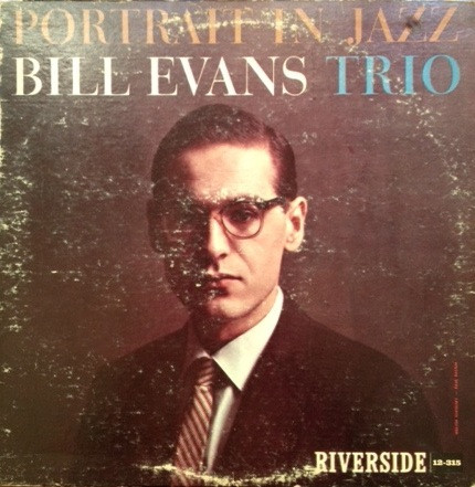 Bill Evans Trio – Portrait In Jazz (1963, Vinyl) - Discogs
