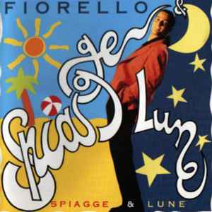 Fiorello - Spiagge & Lune
