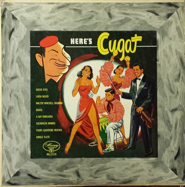 Xavier Cugat And His Orchestra – Here's Cugat (1952, Vinyl) - Discogs