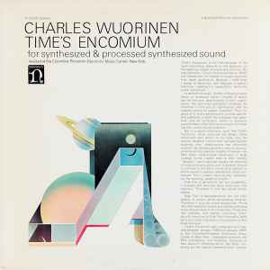 Charles Wuorinen - Time's Encomium (For Synthesized & Processed Synthesized Sound)