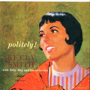 Politely! - Keely Smith With Billy May And His Orchestra