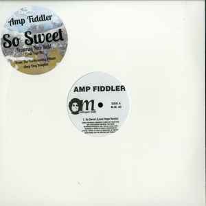 Amp Fiddler - So Sweet (Louie Vega Remix) album cover