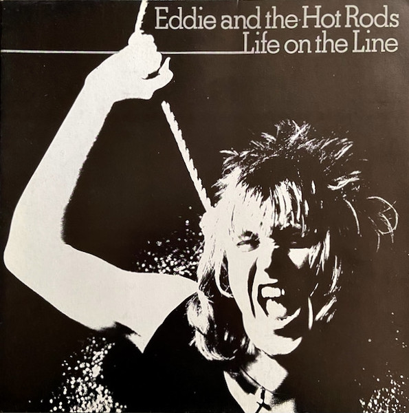 Eddie And The Hot Rods – Life On The Line (1978, Gatefold, Vinyl 