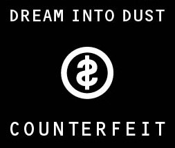 Album herunterladen Dream Into Dust - Counterfeit