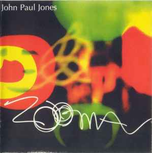 John Paul Jones – Zooma (1999, CD) - Discogs