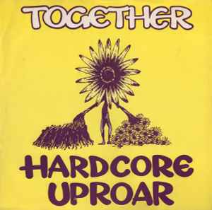 Hardcore Uproar - Together