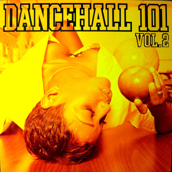 Dancehall 101 Vol. 2 (2000, Vinyl) - Discogs