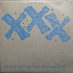 XXX - Some Ideas Are Poisonous - Various