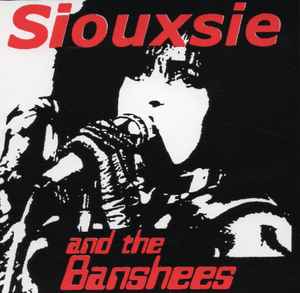 Siouxsie & The Banshees on Discogs