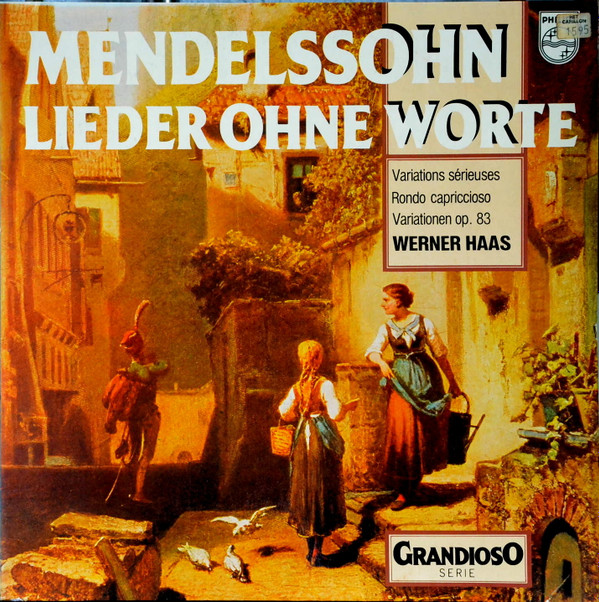 last ned album Mendelssohn, Werner Haas - Lieder Ohne Worte Variations Sérieuses Op 54 Rondo Capriccioso Op 14 Variationen Op 83