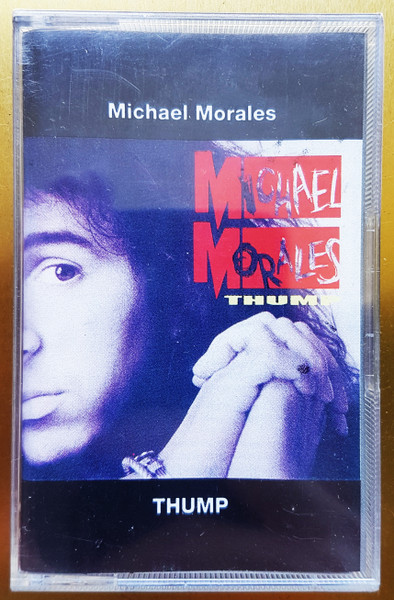Michael Morales u003d マイケル・モラレス – Thump u003d サンプ! (1991
