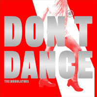 lataa albumi The Monolators - Dont Dance