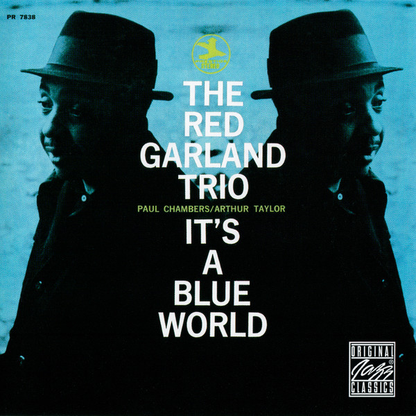 The Red Garland Trio – It's A Blue World (Vinyl) - Discogs