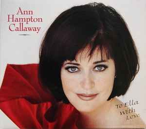 Ann Hampton Callaway - To Ella With Love