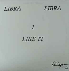 Libra Libra - I Like It album cover