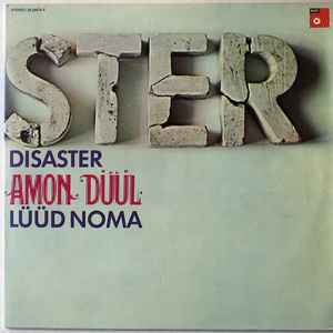 Amon Düül - Disaster (Lüüd Noma)