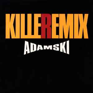Killeremix - Adamski