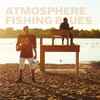 Atmosphere (2) - Fishing Blues