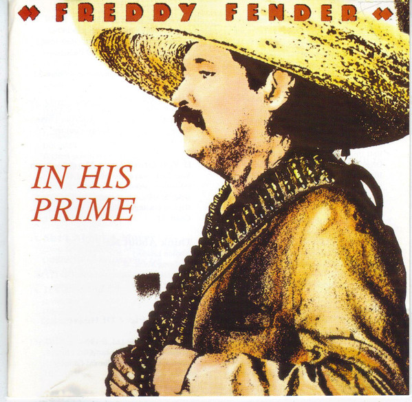 last ned album Freddy Fender - In His Prime