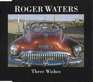 Roger Waters - Three Wishes album cover