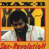 Max-B* - Sex Revolution