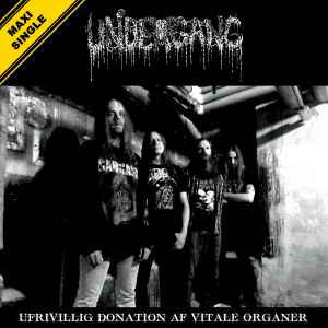 Undergang (2) - Ufrivillig Donation Af Vitale Organer album cover