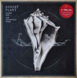 Lullaby And... The Ceaseless Roar - Robert Plant And The Sensational Space Shifters