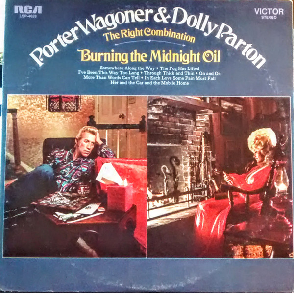 Porter Wagoner And Dolly Parton – The Right Combination Burning