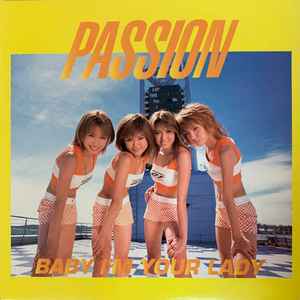 Passion – Baby I'm Your Lady (2001, Vinyl) - Discogs