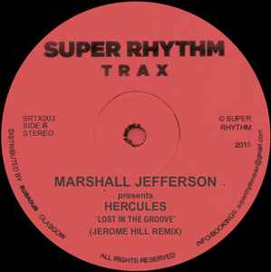 Lost In The Groove / Boom Boom - Marshall Jefferson Presents Hercules / Dancer