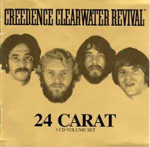 Creedence Clearwater Revival – 24 Carat (2002, gold CDs, CD) - Discogs