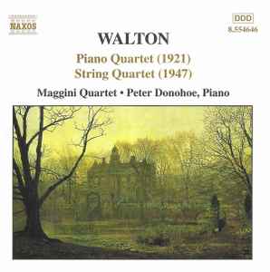 Sir William Walton - Piano Quartet (1921) - String Quartet (1947)