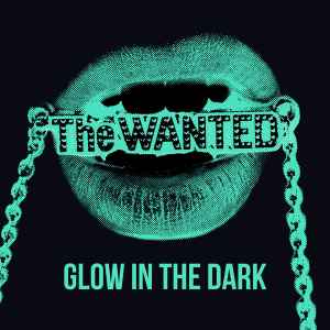 The Wanted (5) - Glow In The Dark album cover