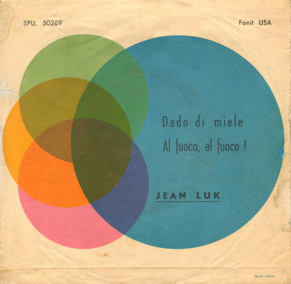 baixar álbum Jean Luk Con Carletto And His Dreamers - Dado Di Miele Al Fuoco Al Fuoco