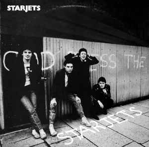 POWERPOP：STARJETS / GOD BLESS STARJETS(STIFF LITTLE FINGERS,RUDI,THE LURKERS,THE DEPRESSIONS,THE CHORDS,THE STIFFS,THE DICKIES)