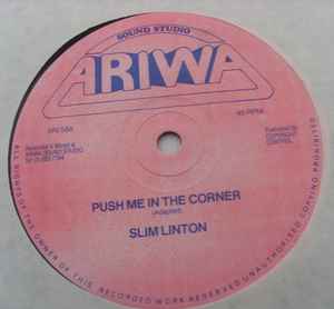 Slim Linton - Push Me In The Corner / Slim Line Dub's album cover