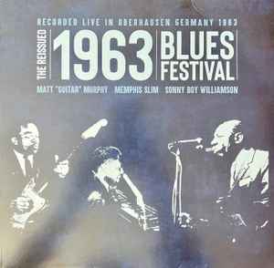 Matt Murphy - The Reissued 1963 Blues Festival