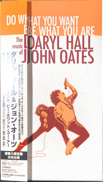 Daryl Hall & John Oates - Do What You Want, Be What You Are: The 
