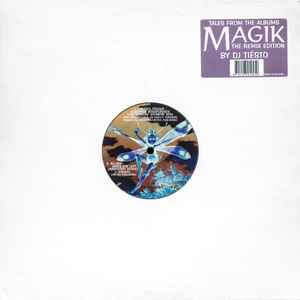 DJ Tiësto - Tales From The Albums Magik (The Remix Edition)